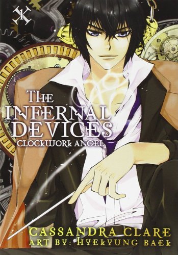 Cover for Cassandra Clare · The Infernal Devices: Clockwork Angel (Paperback Book) (2012)