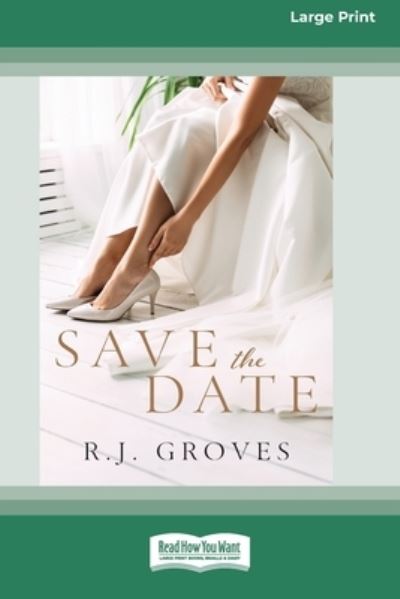 Cover for R. J. Groves · Save the Date (Book) (2020)