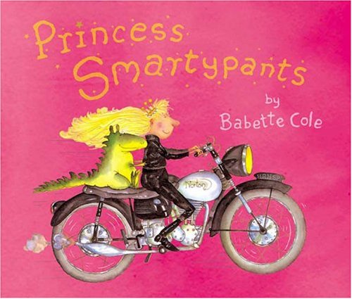 Princess Smartypants - Babette Cole - Books - Putnam Juvenile - 9780399243981 - July 7, 2005