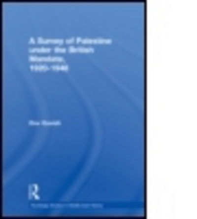 Cover for Dov Gavish · The Survey of Palestine Under the British Mandate, 1920-1948 - Routledge Studies in Middle Eastern History (Taschenbuch) (2010)