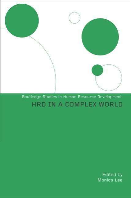 Cover for Monica Lee · HRD in a Complex World - Routledge Studies in Human Resource Development (Paperback Book) (2014)