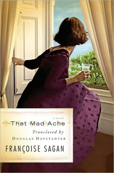 Cover for Douglas Hofstadter · That Mad Ache: A Novel (Paperback Book) (2009)