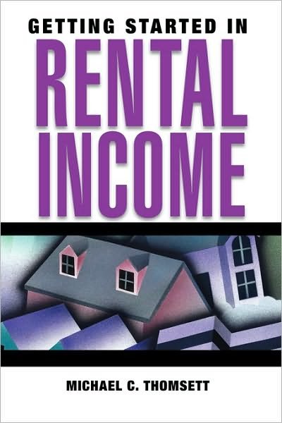 Cover for Michael C. Thomsett · Getting Started in Rental Income (Paperback Bog) (2005)