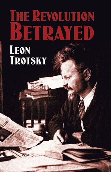 Cover for Leon Trotsky · The Revolution Betrayed (Paperback Book) (2004)