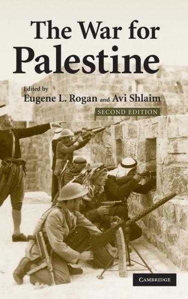 Cover for Avi Shlaim · The War for Palestine: Rewriting the History of 1948 - Cambridge Middle East Studies (Hardcover Book) [2 Revised edition] (2007)