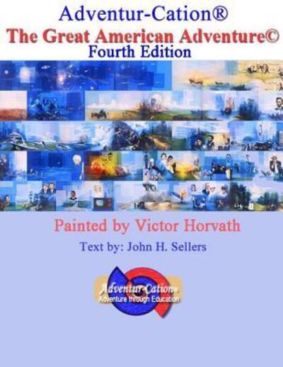 Cover for John Sellers · Adventur-Cation (t) The Great American AdventureA (c) (Paperback Book) (2010)