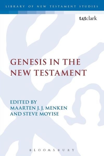 Cover for Maarten J J Menken · Genesis in the New Testament - The Library of New Testament Studies (Pocketbok) (2014)