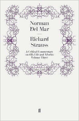 Cover for Norman Del Mar · Richard Strauss: A Critical Commentary on His Life and Works (Volume III) (Paperback Book) [Main edition] (2009)