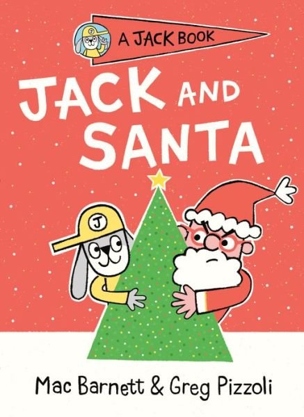 Jack and Santa - A Jack Book - Mac Barnett - Libros - Penguin USA - 9780593113981 - 13 de octubre de 2020