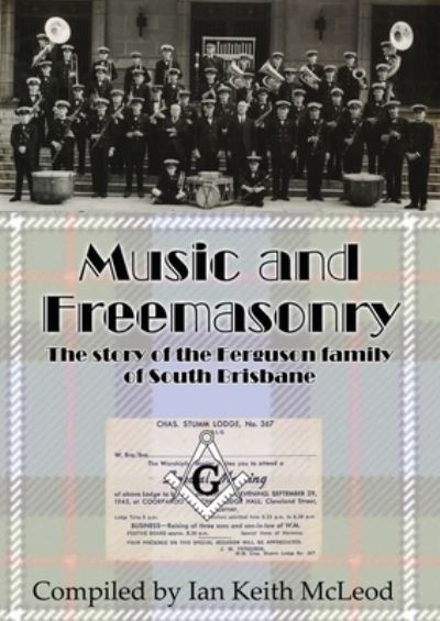 Music and freemasonry - Keith McLeod - Książki - Ocean Reeve Publishing - 9780646813981 - 22 marca 2020