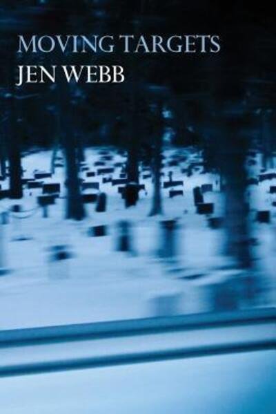Cover for Jen Webb · Moving Targets (Paperback Book) (2018)
