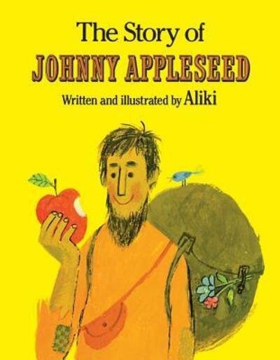 Cover for Aliki · The STORY OF JOHHNY APPLESEED (Hardcover Book) (1987)