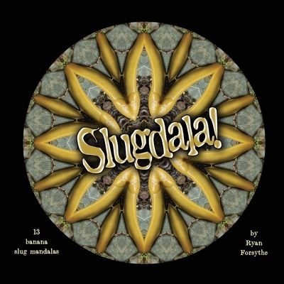 Cover for Ryan Forsythe · Slugdala! (Pocketbok) (2015)