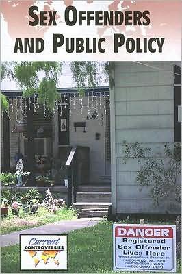 Cover for Lynn M. Zott · Sex Offenders and Public Policy (Current Controversies) (Pocketbok) (2007)