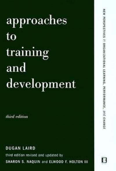 Cover for Dugan Laird · Approaches To Training And Development: Third Edition Revised And Updated (Paperback Bog) [3 Revised edition] (2003)