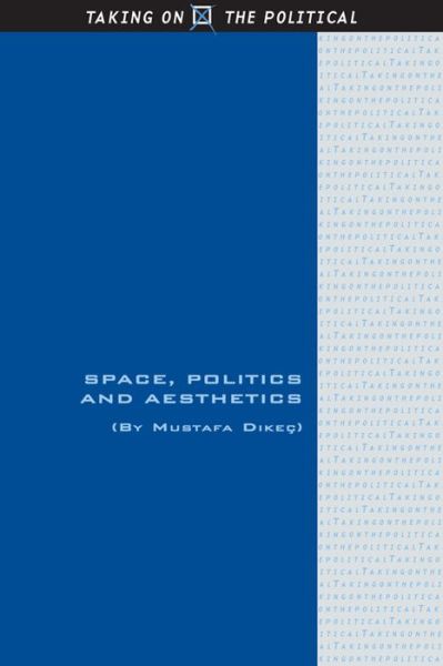 Cover for Mustafa Dikec · Space, Politics and Aesthetics (Paperback Book) (2016)