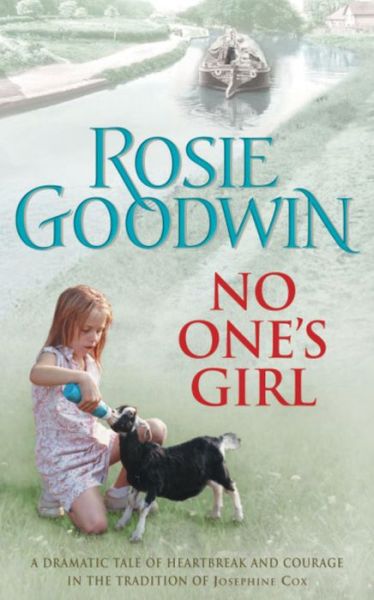 Cover for Rosie Goodwin · No One's Girl: A compelling saga of heartbreak and courage (Paperback Book) (2006)