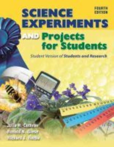 Science Experiments and Projects for Students: Student Version of Students and Research - Julia H Cothron - Books - Kendall/Hunt Publishing Co ,U.S. - 9780757524981 - November 16, 2005