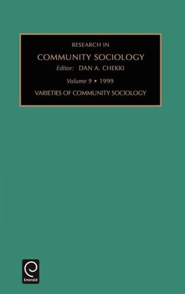 Cover for Dan A. Chekki · Varieties of Community Sociology - Research in Community Sociology (Hardcover Book) (1989)