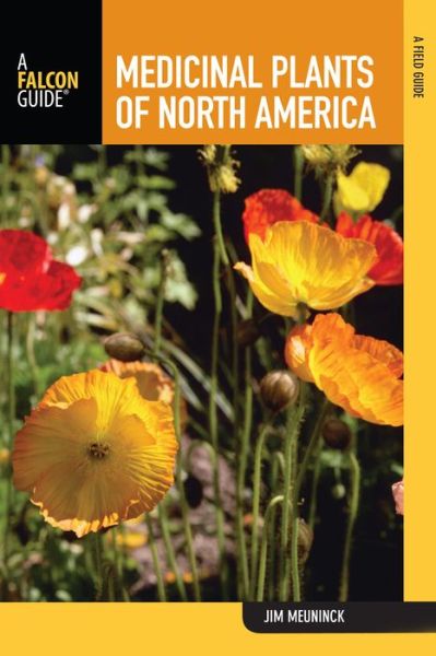 Cover for Jim Meuninck · Medicinal Plants of North America: A Field Guide (Paperback Book) (2008)