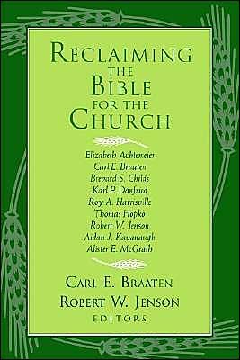 Cover for Braaten, Carl E. (Edt) · Reclaiming the Bible for the Church (Paperback Book) (1995)