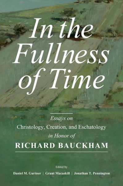 Cover for Daniel M. Gurtner · In the Fullness of Time (Book) (2016)