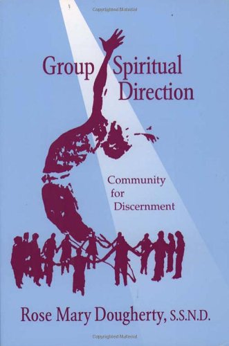 Cover for Rose Mary Dougherty · Group Spiritual Direction: Community for Discernment (Paperback Book) [1st edition] (1995)