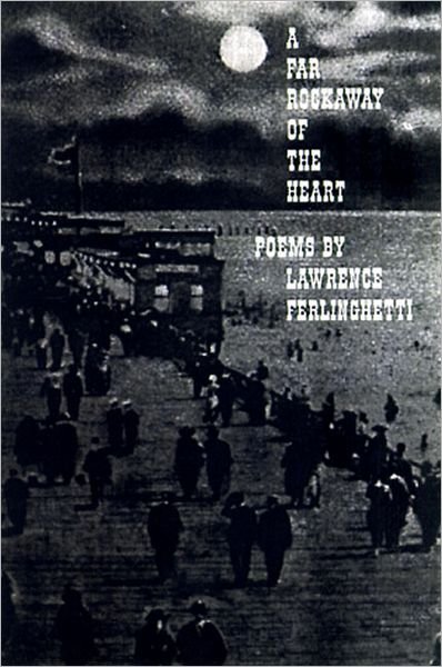 Cover for Lawrence Ferlinghetti · A Far Rockaway of the Heart: Poems (Paperback Book) (1998)