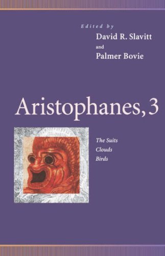 Cover for Aristophanes · Aristophanes, 3: The Suits, Clouds, Birds - Penn Greek Drama Series (Paperback Book) (1999)