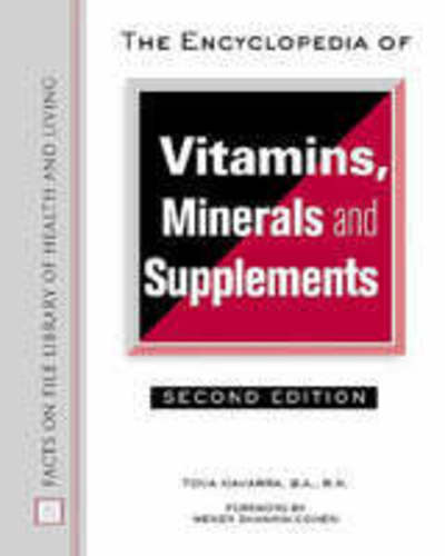 Cover for Tova Navarra · The Encyclopedia of Vitamins, Minerals and Supplements - Facts on File Library of Health and Living (Hardcover Book) [Second edition] (2004)