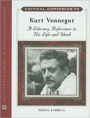 Cover for Susan Farrell · Critical Companion to Kurt Vonnegut - Critical Companion Series (Hardcover Book) (2008)