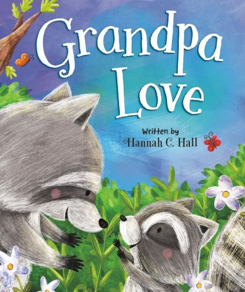 Cover for Aleksandra Szmidt · Grandpa Love (Board book) (2019)