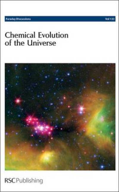 Chemical Evolution of the Universe: Faraday Discussions No 133 - Faraday Discussions - Royal Society of Chemistry - Livros - Royal Society of Chemistry - 9780854049981 - 27 de novembro de 2006