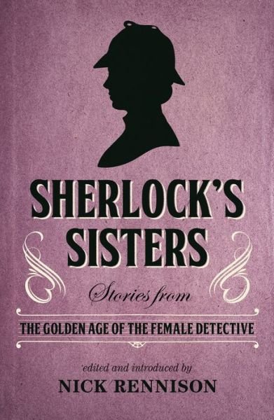 Cover for Nick Rennison · Sherlock's Sisters (Paperback Bog) (2020)