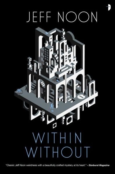 Cover for Jeff Noon · Within Without: A Nyquist Mystery - Nyquist Mysteries (Paperback Bog) [New edition] (2021)