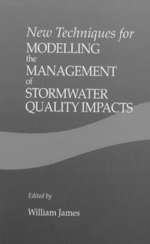 Cover for William James · New Techniques for Modelling the Management of Stormwater Quality Impacts (Hardcover Book) (1992)