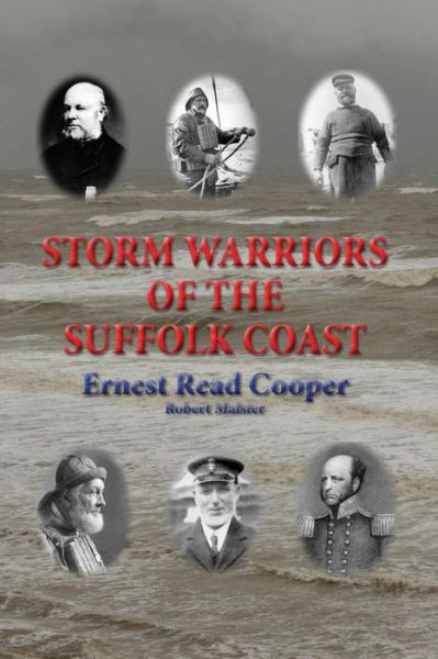 Cover for Ernest Read Cooper · Storm Warriors of the Suffolk Coast (Paperback Book) (2013)