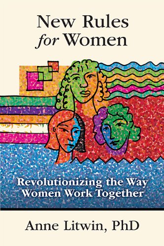 Cover for Phd · New Rules for Women: Revolutionizing the Way Women Work Together (Hardcover bog) (2014)