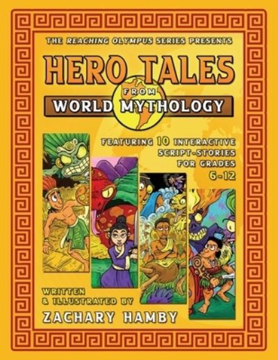 Cover for Zachary Hamby · Hero Tales from Around the World (Book) (2023)