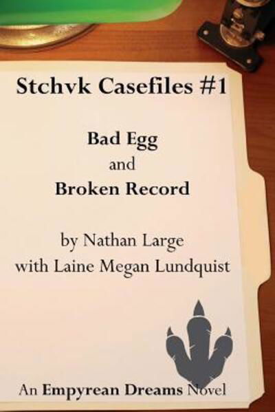 Cover for Laine Megan Lundquist · Stchvk Casefiles #1 (Paperback Book) (2018)