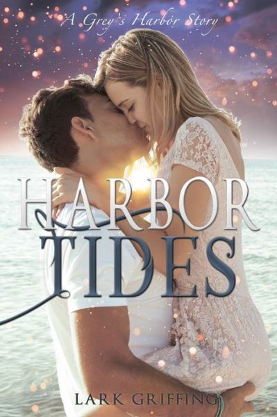 Cover for Lark Griffing · Harbor Tides (Buch) (2020)