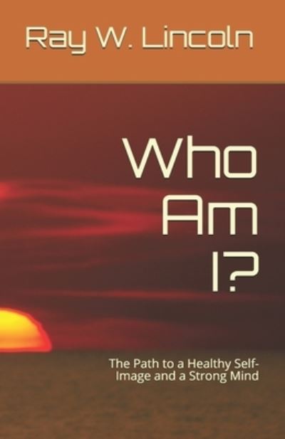 Cover for Ray W Lincoln · Who Am I? (Pocketbok) (2021)