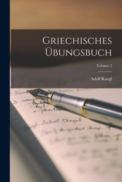 Cover for LLC Creative Media Partners · Griechisches Übungsbuch; Volume 2 (Paperback Book) (2022)