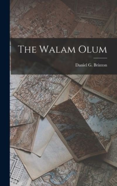 Cover for Daniel G. Brinton · Walam Olum (Book) (2022)