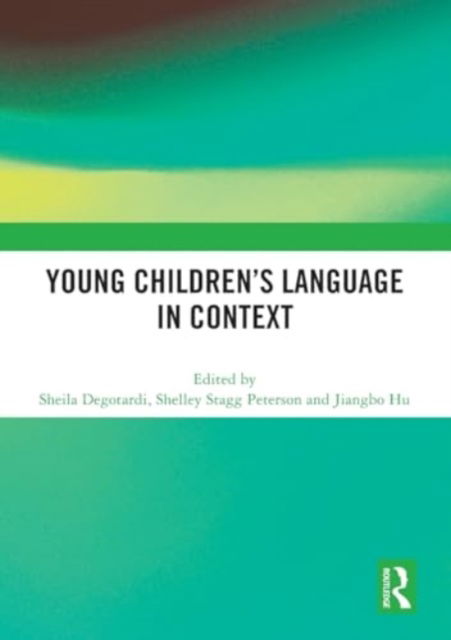 Young Children’s Language in Context -  - Bücher - Taylor & Francis Ltd - 9781032459981 - 29. November 2024