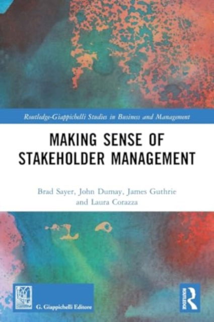 Cover for Brad Sayer · Making Sense of Stakeholder Management - Routledge-Giappichelli Studies in Business and Management (Paperback Book) (2024)