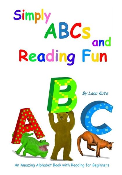 Cover for Lana Kate · Simply ABCs and Reading Fun (Paperback Book) (2019)