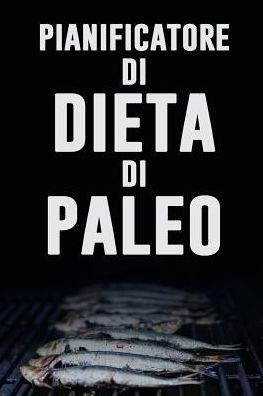 Cover for Kuhab Taccuini · Pianificatore di Dieta di Paleo (Paperback Bog) (2019)
