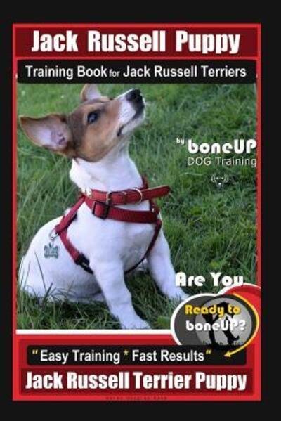 Cover for Karen Douglas Kane · Jack Russell Puppy Training Book for Jack Russell Terriers by Boneup Dog Training (Paperback Bog) (2019)