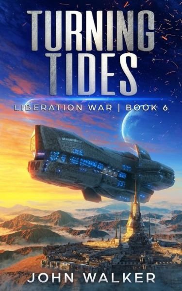 Cover for John Walker · Turning Tides Liberation War Book 6 (Pocketbok) (2019)